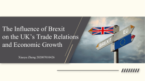 The Influence of Brexit on the UK’s Trade Relations and Economic Growth Xiaoyu Zheng