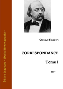 flaubert correspondance tome