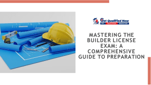 Mastering the Builder License Exam: A Comprehensive Guide to Preparation