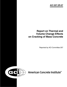 ACI 207.2R-07 Report on Thermal and Volume Change Effects on Cracking of Mass Concrete