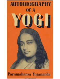 Autobiography of a Yogi by Paramahansa Yogananda