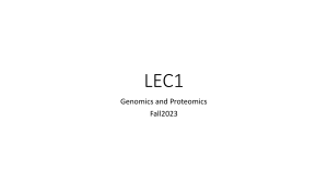 Lec1 Genomics and Proteomics Lec1 FA2023