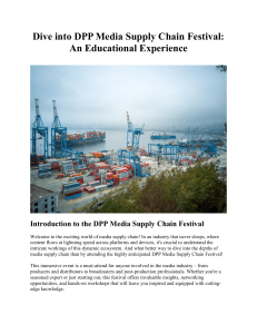 Dive into DPP Media Supply Chain Festival: An Educational Experience