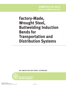 ASME B16.49-2012 Factory-Made, Wrought Steel, Buttwelding Induction Bends for Transportation and Distribution Systems