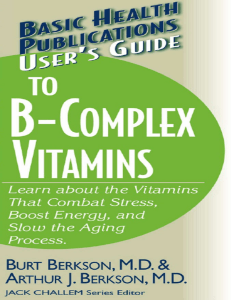 User's Guide to the B-Complex V - Dr Burt Berkson M.D. Ph.D 