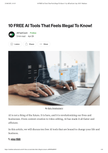 10 FREE AI Tools That Feels Illegal To Know!   by AIFastCash   Apr, 2023   Medium