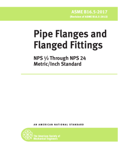 ASME B16.5 - 2017 Pipe Flanges and Flanged Fittings NPS 1.5 Through NPS 24 Metric(Inch) Standard
