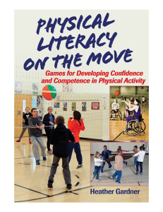 Gardner, Heather - Physical Literacy on the Move   Games for Developing Confidence and Competence in Physical Activity-Human Kinetics (2018)