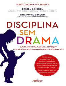 Disciplina Sem Drama - Daniel J. Siegel, Tina Payne Bryson