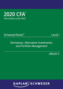 CFA 2020 - Level 1 SchweserNotes Book 5-Kaplan Schweser (2020)