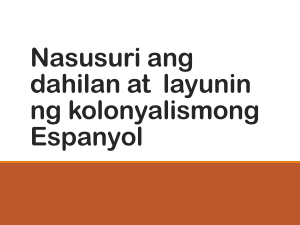 Spanish Colonization of the Philippines: Reasons & Objectives