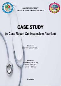 Case Presentation INCOMPLETE ABORTION