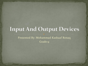Input And Output Devices