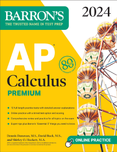 AP Calculus Premium, 2024 Barron's Comprehensive Review   Online Practice (David Bock, Dennis Donovan, Shirley O. Hockett) )