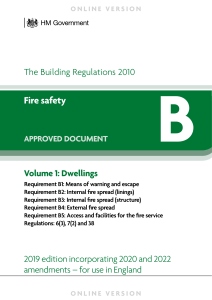 Approved Document B  fire safety  volume 1 - Dwellings  2019 edition incorporating 2020 and 2022 amendments