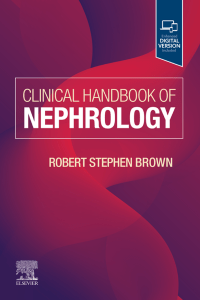 Robert S. Brown MD - Clinical Handbook of Nephrology [Team-IRA]-Elsevier (2024)