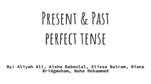 Present tense & perfect tense