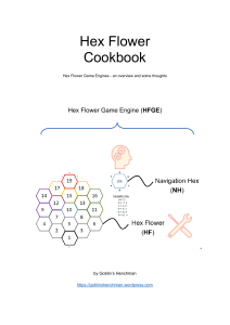 Hex Flower Cookbook - Hex  Flower Game  Engines an overview and some thoughts by Goblins Henchman