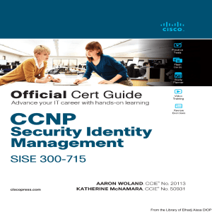 CCNP Security Identity Management SISE 300-715 Official Cert Guide Premium Edition
