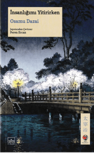 Osamu Dazai İnsanlığımı Yitirirken (İthaki Japon Klasikleri) - www.booktandunya.com