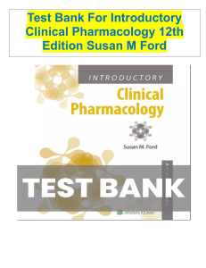 Introductory Clinical Pharmacology 12th Edition Susan M Ford Test Bank