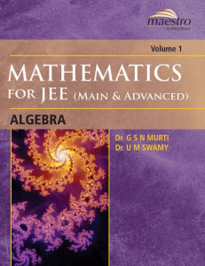 13002Wiley s Mathematics for IIT JEE Main and Advanced Algebra Vol 1 Maestro Series Dr. G S N Murti Dr. U M Swamy ( PDFDrive )
