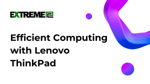 Efficient Computing with Lenovo ThinkPad