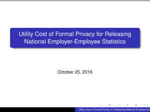 Unity Cost of Formal Privacy for Releasing National Employer Employee Statistics