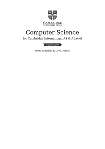 Computer-Science (cambridge-international-as-and-a-level-computer-science-coursebook-2nbsped-1108700411-9781108733755-9781108568326-9781108700412-9781108700399)