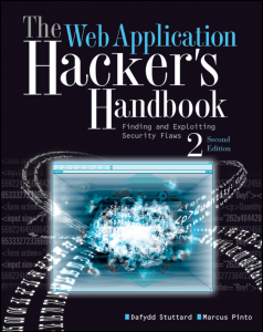 The Web Application Hacker's Handbook  Finding and Exploiting Security Flaws