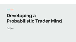 Developing a Probabilistic Trader Mind