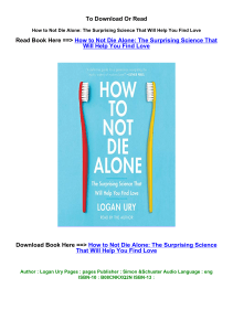 download ePub How to Not Die Alone The Surprising Science That Will Help You 