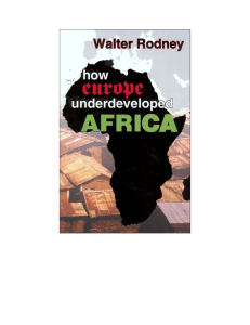 Walter Rodney, Vincent Harding - How Europe Underdeveloped Africa-Howard University Press (1981)