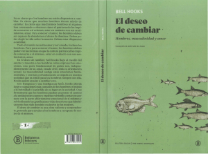 bell hooks, EL DESEO DE CAMBIAR HOMBRES, MASCULINIDAD Y AMOR (2021)
