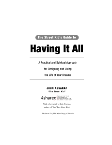 John Assaraf - The street kid's guide to having it all  A practical and spiritual approach for designing and living the life of your dreams (2003) - libgen.li