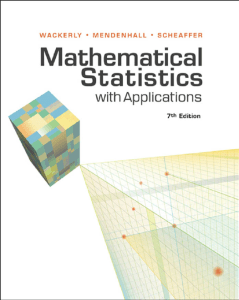 MathematicalStatisticswithapplications - Mendenhall
