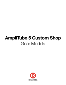 AmpliTube 5 Custom Shop Gear Models
