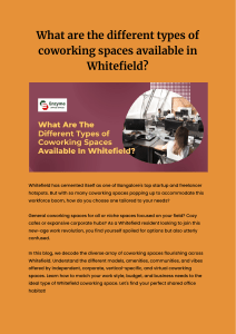 What are the different types of coworking spaces available in Whitefield?