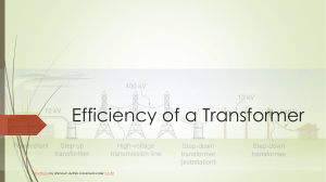 Efficiency of a Transformer-DEMO