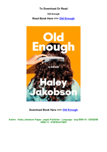 Pdf DOWNLOAD Old Enough By Haley Jakobson