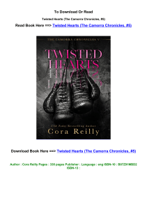 pdf DOWNLOAD Twisted Hearts The Camorra Chronicles  5 By Cora Reilly