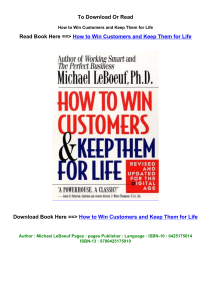epub download How to Win Customers and Keep Them for Life By Michael LeBoeuf