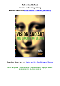 Download EPub Vision and Art The Biology of Seeing By Margaret S Livingstone