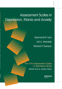 Assessment Scales in Depression, Mania and Anxiety by Raymond W Lam