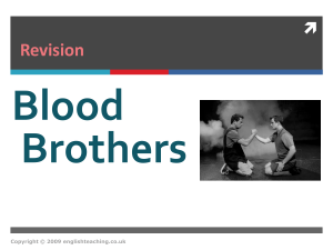 Blood Brothers - Revision
