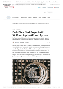 Build Your Next Project with Wolfram Alpha API and Python   by Martin Heinz   Towards Data Science