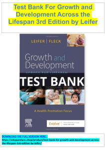 Test Bank For Growth and Development Across the Lifespan 3rd Edition by Leifer