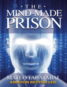 The mind-made prison  radical self help and personal transformation