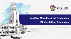 Binder jetting process