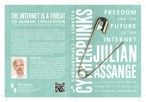 Cypherpunks: Freedom and the future of the Internet